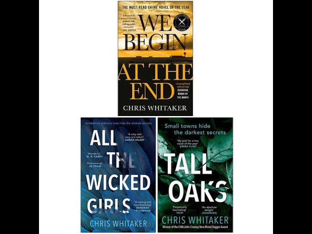 Vídeo relacionado con Chris Whitaker Collection 3 Books Set (We Begin at the End, Tall Oaks, All The Wicked Girls)