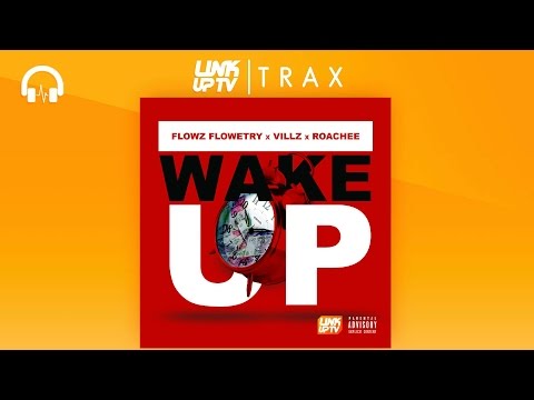 FLOWZ FLOWETRY X VILLAIN X ROACHEE - WAKE UP [@MrFlowzFlowetry]