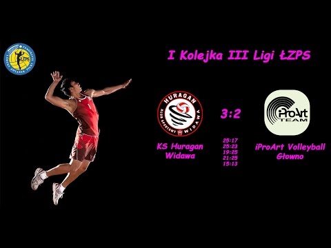III Liga ŁZPS Huragan Widawa - iProArt Volleyball Głowno 3:2