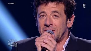 Patrick Bruel - &quot;J&#39;aurai chanté peut-être&quot; - Fête de la Chanson Française 2014