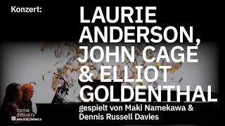 Konzert: Laurie Anderson, John Cage und Elliot Goldenthal by Maki Namekawa und Dennis Russell Davies