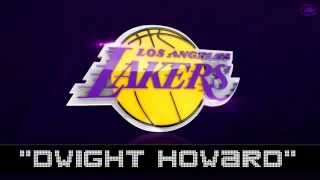 ( Los Angeles Lakers ) &quot;DWIGHT HOWARD&quot; - Master P ft. Problem &amp; Eastwood