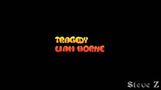 Tragedy - Liam Horne