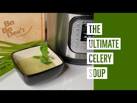 The Ultimate Celery Soup in the Instant Pot