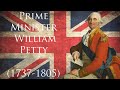 Prime Minister William Petty, Earl of Shelburne of Great Britain