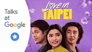 Love in Taipei | Abigail Hing Wen, Ashley Liao & Chelsea Zhang | Talks at Google