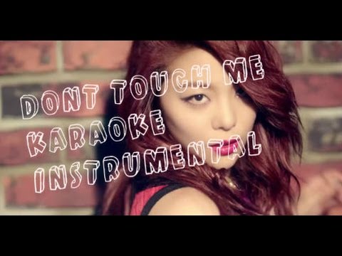 Ailee don&#39;t touch me instrumental/karaoke 에일리 손대지마
