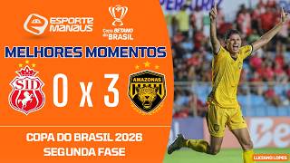 IMPERATRIZ-MA 0 X 3 AMAZONAS | MELHORES MOMENTOS | 2ª FASE DA COPA DO BRASIL 2026