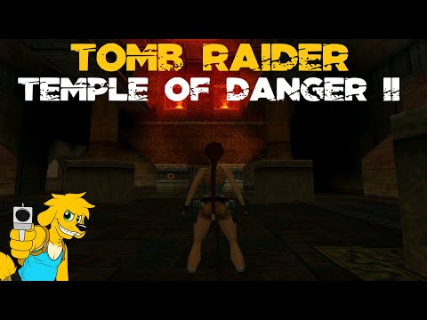 TRLE: Temple of Danger II