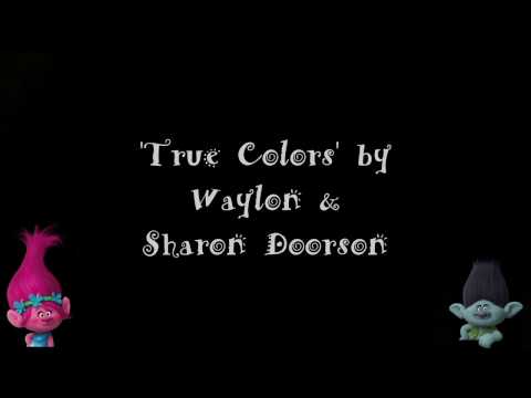 Waylon + Sharon Doorson - True Colors [Nederlandse versie] [Songtekst video] [TROLLS]