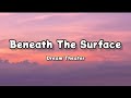 Dream Theater - Beneath The Surface (Lyrics)