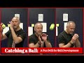 How To Catch A Ball