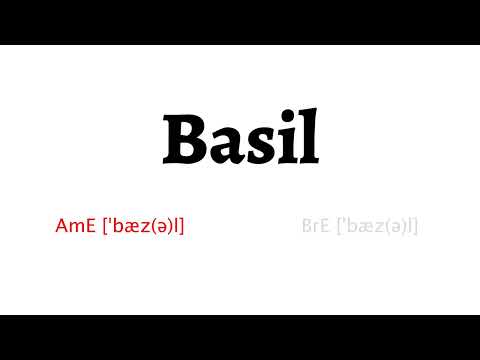 How to Pronounce basil in American English and British English