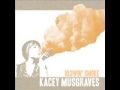 Kacey Musgraves - Blowin' Smoke (Audio)