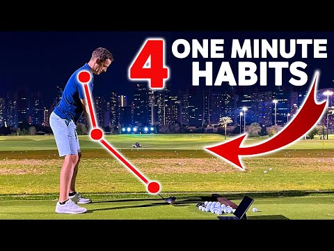 4 One Minute Habits Guaranteed to Improve ANY Golf Swing