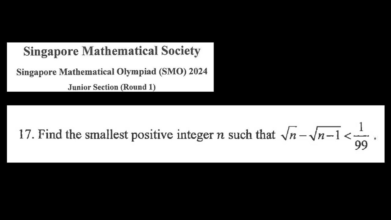 Finding the Smallest Positive Integer n - Singapore Math Olympiad 2024 Junior Question 17