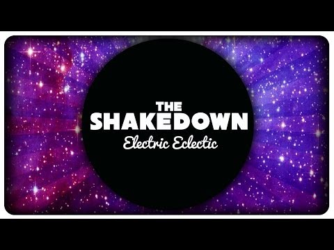 The Shakedown - Electric Eclectic (Full EP)