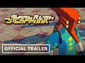 Bomb Rush Cyberfunk - Official Trailer