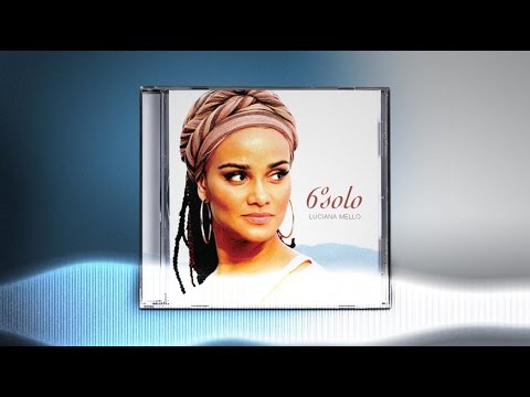 Luciana Mello - Descolada (Áudio Oficial)