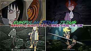 Download lagu KUMPULAN JEDAG JEDUG NARUTO X BORUTO EPIC MOMEN VIRAL TIK TOK 🔥 PART 3 mp3