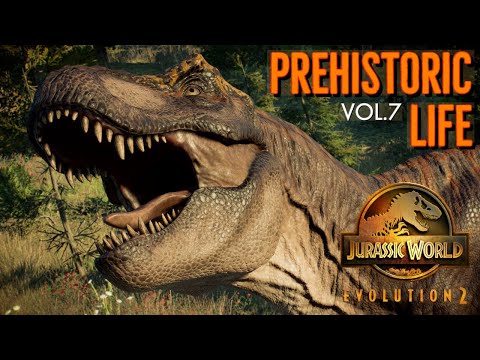Prehistoric Life Vol. 7 - Jurassic World Evolution 2 [4K]