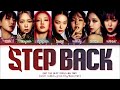 Girls On Top (GOT the beat) Step Back Lyrics (걸스 온 탑 Step Back 가사) (Color Coded Lyrics)