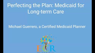 Perfecting the Plan: Medicare Planning for Long-term Care