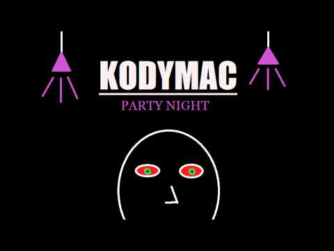 KodyMac - Party Night