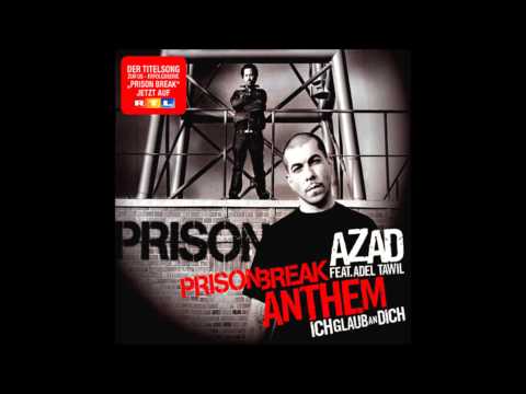 Azad ft. Adel Tawil - Ich hol dich da raus ( Prison break anthem ) FULL HD 1080p 2012