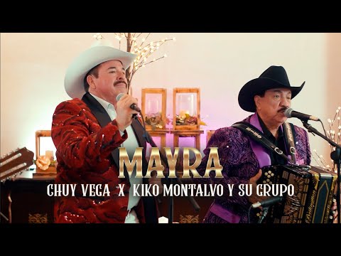 Mayra - Chuy Vega Ft. Kiko Montalvo Y Su Grupo