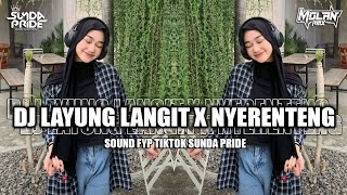 Download lagu DJ LAYUNG LANGIT X KUMAHA MUN AING NYERENTENG SOUND VIRAL FYP TIKTOK SUNDA PRIDE mp3 Download lagu DJ LAYUNG LANGIT X KUMAHA MUN AING NYERENTENG SOUND VIRAL FYP TIKTOK SUNDA PRIDE mp3