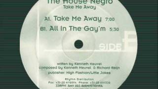 The House Negro - Take Me Away