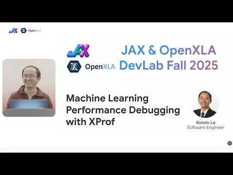 ML Performance Debugging with XProf | JAX/OpenXLA DevLab Fall 2025