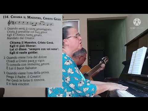 Hino 114 CCB em Italiano - Chiama il Maestro Cristo Gesù
