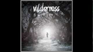 Wilderness - Child of Day