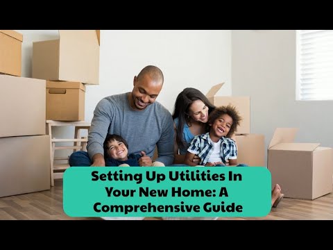 Setting Up Utilities In Your New Home: A Comprehensive Guide | Better Removalists Sunshine Coast
