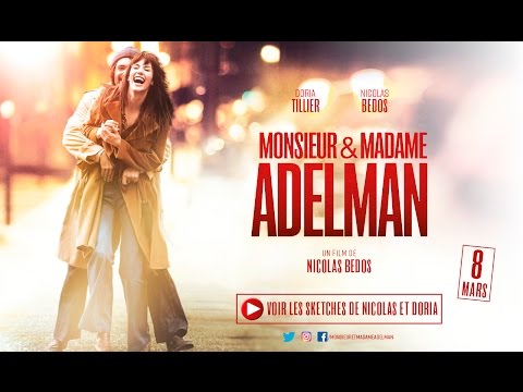 BONUS - Best of des sketchs de Nicolas Bedos & Doria Tillier - MONSIEUR & MADAME ADELMAN