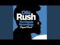 If You Were Mine - Otis Rush - Topic If You Were Mine
