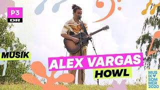 Alex Vargas &#39;Howl&#39; (Live) | Musiksommer på P3