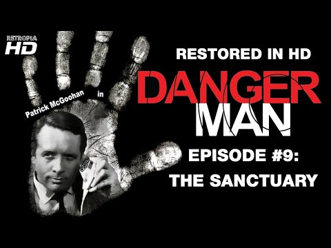 Danger Man Ep 9: The Sanctuary ¦ Patrick McGoohan ¦ HD 1080p