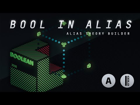 Alias Theory Builder - Boolean in Alias