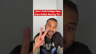 How I Paid My College Fee from Online Earning as Student 🧑‍🎓 How to Earn Money Online as Student
