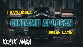 Download lagu KECIK IMBA - Cinta Mu Oplosan (BreakLatin) mp3 Download lagu KECIK IMBA - Cinta Mu Oplosan (BreakLatin) mp3