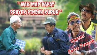 Download lagu CAPRES POROS TENGAH - WAK MAD DAPAT JOB PINDAH KUBUR #komedi #ngakak mp3 Download lagu CAPRES POROS TENGAH - WAK MAD DAPAT JOB PINDAH KUBUR #komedi #ngakak mp3
