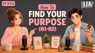 English Podcast For Learning English | How To Find Your Purpose | Daily Life English Conversation