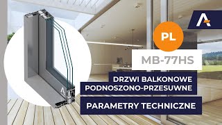 Drzwi tarasowe podnoszono-przesuwne niskoprogowe MB-77HS