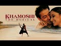 Jaana Suno Hum Tum Pe Marte Hain Khamoshi The Musical Jatin Lalit Hit Song
