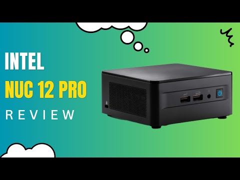 Next-Gen Computing Power: Intel NUC 12 Pro Review!