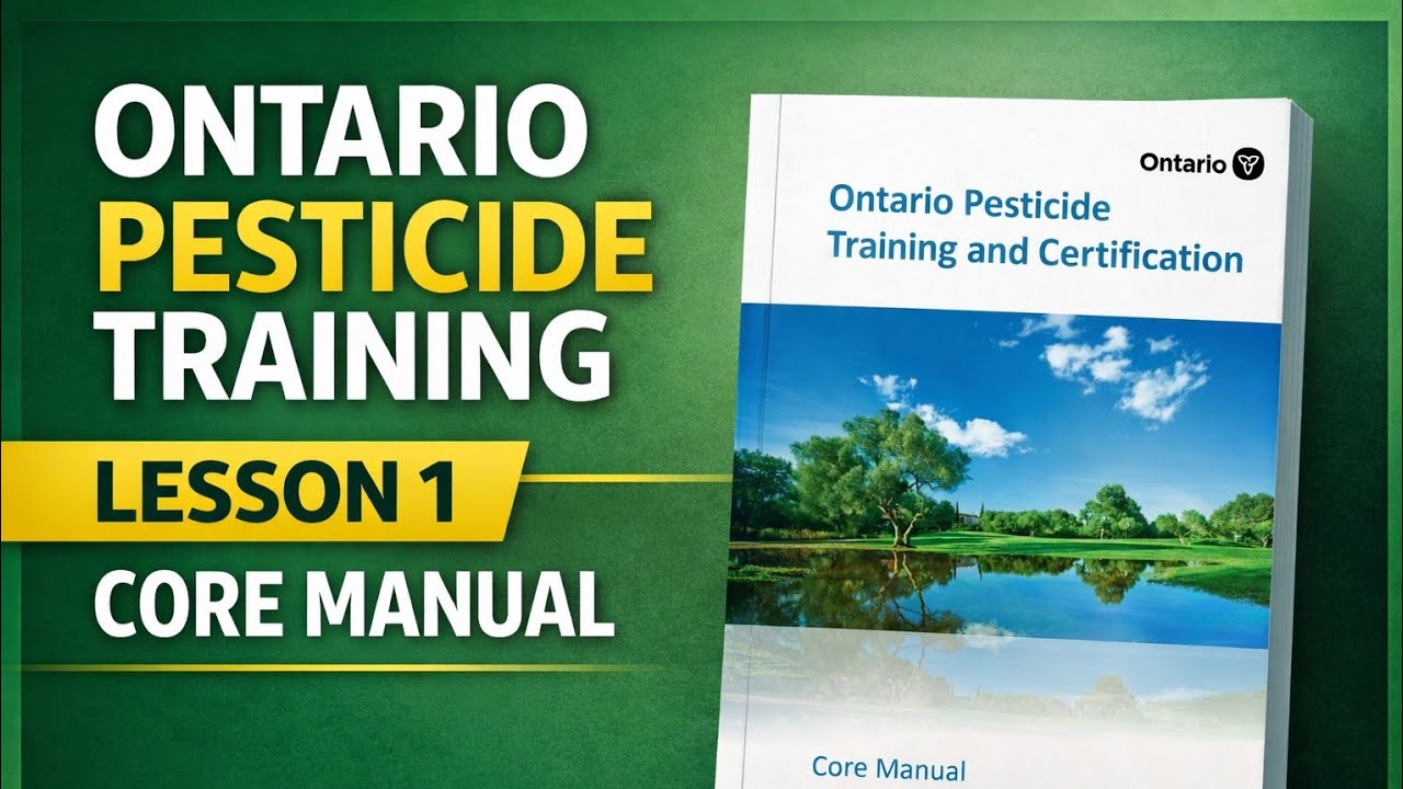Ontario Pesticide Training | Core Manual Lesson 1 – Introduction to Pesticides
