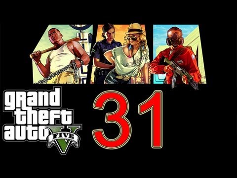 GTA 5 Walkthrough part 31 Grand Theft Auto 5 Walkthrough part 1 Gameplay Let's play no commentary V